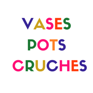 vases • pots • cruches